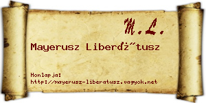 Mayerusz Liberátusz névjegykártya